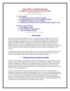 THE APPELLATE PROCESS FOR A VIRGINIA NON-CAPITAL CONVICTION Click subject to jump to topic. I. Direct Appeal A. Petitioning the Court of Appeals of Virginia