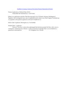 Southern Campaign American Revolution Pension Statements & Rosters Pension Application of Richard Chew R1914 Transcribed and annotated by C. Leon Harris. [There is no application in the file. The following report is by U