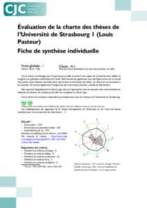 Évaluation de la charte des thèses de l’Université de Strasbourg 1 (Louis Pasteur) Fiche de synthèse individuelle Note globale : 2 (Entre -20 et +20)