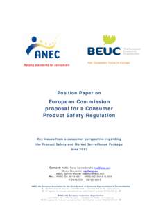 Ethics / Product safety / Consumer protection / European Union law / Toy safety / Security / Precautionary principle / ANEC / Fire safe cigarette / Consumer organizations / Safety / Consumer protection law