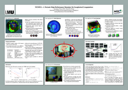 TETHYS – A Tectonic High-Performance Simulator for Geophysical Computations Jens Oeser, Marcus Mohr, Hans-Peter Bunge Department of Earth and Environmental Sciences (Geophysics) Ludwig-Maximilians-Universit¨at M¨unch