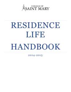 RESIDENCE LIFE HANDBOOK[removed]  OUR MISSION