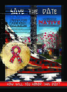 March 20th - National Native HIV/AIDS Awareness Day  T he four seasons are highly respected in many cultures because they represent the cycle of life. The Spring
