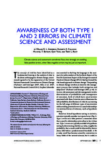 AWARENESS OF BOTH TYPE 1 AND 2 ERRORS IN CLIMATE SCIENCE AND ASSESSMENT BY WILLIAM R. L. ANDEREGG, ELIZABETH S. CALLAWAY, MAXWELL T. BOYKOFF, GARY YOHE, AND TERRY L. ROOT