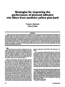 Strategies for improving the performance of plywood adhesive mix fillers from southern yellow pine bark Thomas L. Eberhardt Karen G. Reed