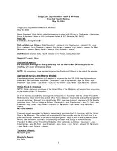 Sarpy/Cass Department of Health & Wellness  Board of Health Meeting  May 19, 2008  Sarpy/Cass Department of Health & Wellness  May 19, 2008 