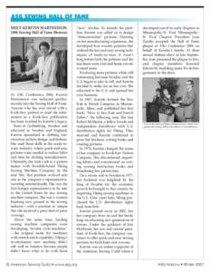 ASG SEWING HALL OF FAME MEET: KERSTIN MARTENSSON 2006 Sewing Hall of Fame Honoree At ASG Conference 2006, Kerstin Martensson was inducted posthumously into the Sewing Hall of Fame.