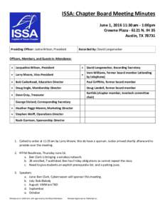 ISSA: Chapter Board Meeting Minutes June 1, :30am - 1:00pm Crowne PlazaN. IH 35 Austin, TXPresiding Officer: Jackie Wilson, President