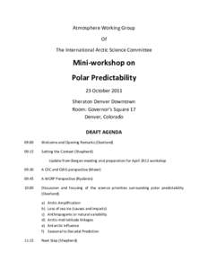 Atmosphere Working Group   Of   The International Arctic Science Committee  Mini‐workshop on   Polar Predictability 