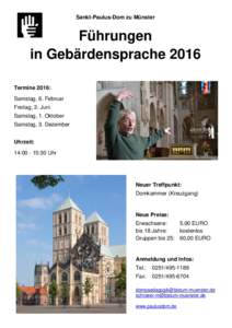 Sankt-Paulus-Dom zu Münster  Führungen in Gebärdensprache 2016 Termine 2016: Samstag, 6. Februar