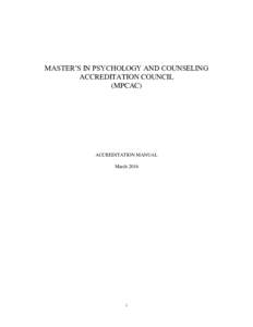 MASTER’S IN PSYCHOLOGY AND COUNSELING ACCREDITATION COUNCIL (MPCAC) ACCREDITATION MANUAL March 2016
