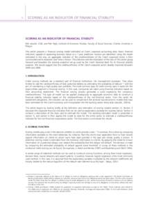 SCORING AS AN INDICATOR OF FINANCIAL STABILITY  76 SCORING AS AN INDICATOR OF FINANCIAL STABILITY Petr Jakubík, CNB, and Petr Teplý, Institute of Economic Studies, Faculty of Social Sciences, Charles University in