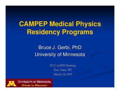 CAMPEP Medical Physics Residency Programs: Status, Challenges,  and Relationship with AAPM and ABR Goals
