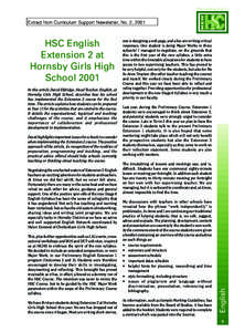 Extract from Curriculum Support Newsletter, No. 2, 2001  In this article David Eldridge, Head Teacher, English, at Hornsby Girls High School, describes how his school has implemented the Extension 2 course for the first 
