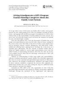 Journal of Intergenerational Relationships, 7:337–339, 2009 Copyright © Taylor & Francis Group, LLC ISSN: [removed]print[removed]online DOI: [removed][removed]  Giving Grandparents a LIFT: Program