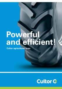 Powerful and efficient! Cultor agricultural tyres Radial-70 An e