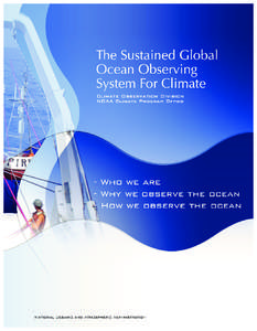 Introduction The ocean, which covers 71 percent of the Earth’s surface, exerts profound influence on the Earth’s climate system by moderating and modulating climate variability and altering the rate of long-term cli