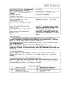 DEPARTMENT/DIVISION: Transportation & Public Facilities / Highways & Aviation JOB CLASS/TITLE: Equipment Operator, Journey I WAGE GRADE: 54