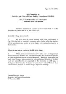 Paper No. CSA05/01  Bills Committee on Securities and Futures Bill and Banking (Amendment) Bill 2000 Part VI of the Securities and Futures Bill Committee Stage Amendments