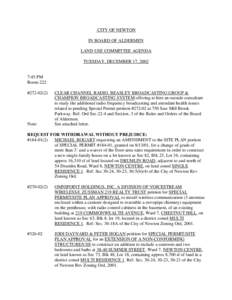 CITY OF NEWTON IN BOARD OF ALDERMEN LAND USE COMMITTEE AGENDA TUESDAY, DECEMBER 17, [removed]:45 PM
