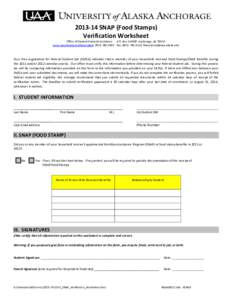 [removed]SNAP (Food Stamps) Verification Worksheet Office of Student Financial Assistance P.O. Box[removed]Anchorage, AK[removed]www.uaa.alaska.edu/financialaid[removed]Fax: ([removed]removed]