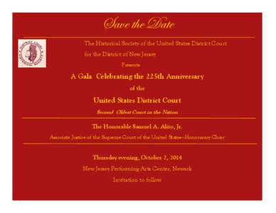 ftäx à{x Wtàx The Historical Society of the United States District Court for the District of New Jersey Presents  A Gala Celebrating the 225th Anniversary