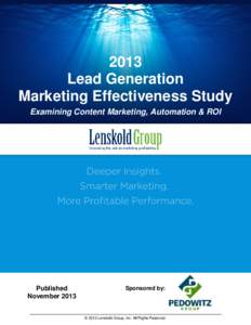 2013 Lead Generation Marketing Effectiveness Study Examining Content Marketing, Automation & ROI  Published