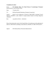 Translation of a letter From: Mr Christian Braun, the Grand Duchy of Luxembourg’s Permanent Representation to the European Union Date: