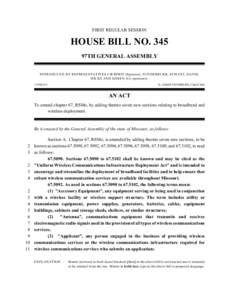 FIRST REGULAR SESSION  HOUSE BILL NO. 345 97TH GENERAL ASSEMBLY INTRODUCED BY REPRESENTATIVES CIERPIOT (Sponsor), FUNDERBURK, SCHATZ, DAVIS, HICKS AND GOSEN (Co-sponsors).