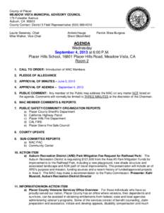 County of Placer MEADOW VISTA MUNICIPAL ADVISORY COUNCIL 175 Fulweiler Avenue Auburn, CA[removed]County Contact: District 5 Field Representative[removed]Laurie Sweeney, Chair