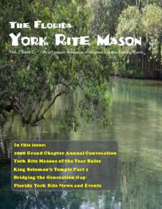 The Florida  York Rite Mason Vol. 2 Issue 2  Official Quarterly Publication of the Grand York Rite Bodies of Florida