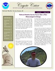 Coyote Crier  SKYWARN Newsletter Serving Weather Spotters Across Southeast Arizona Na t i o na l Wea t her S er vi c e Tu cso n, A Z Autumn 2014
