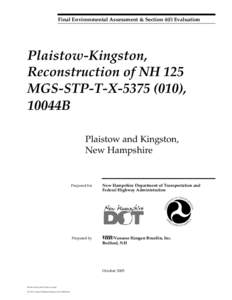 Final Environmental Assessment & Section 4(f) Evaluation  Plaistow-Kingston, Reconstruction of NH 125 MGS-STP-T-X[removed]), 10044B