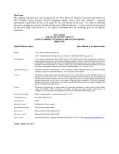 New Issue This Official Statement has been prepared by the State Board of Finance to provide information on $137,220,000 Capital Projects General Obligation Bonds, Series[removed]the “Bonds”). Selected information is p