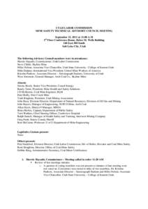 UTAH LABOR COMMISSION MINE SAFETY TECHNICAL ADVISORY COUNCIL MEETING September 15, 2011 at 11:00 A.M 3rd Floor Conference Room, Heber M. Wells Building 160 East 300 South Salt Lake City, Utah