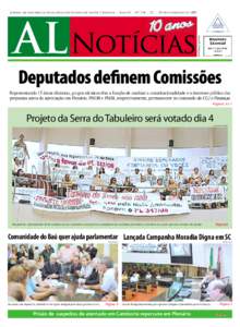 Distribuição gratuita  Jornal da Assembléia Legislativa do Estado de Santa CAtarina . Ano 11 . Nº 318 . SC . 20 de fevereiro de 2009