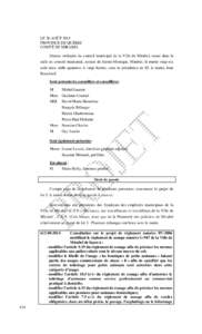 LE 26 AOÛT 2014 PROVINCE DE QUÉBEC COMTÉ DE MIRABEL Séance ordinaire du conseil municipal de la Ville de Mirabel, tenue dans la salle du conseil municipal, secteur de Sainte-Monique, Mirabel, le mardi vingt-six août