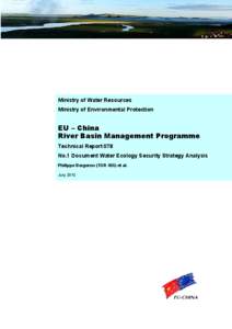 Ministry of Water Resources Ministry of Environmental Protection EU – China River Basin Management Programme Technical Report 078