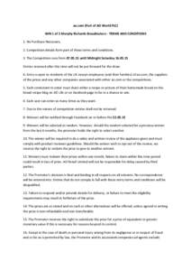 ao.com (Part of AO World PLC) WIN 1 of 3 Morphy Richards Breadmakers - TERMS AND CONDITIONS 1. No Purchase Necessary. 2. Competition details form part of these terms and conditions. 3. The Competition runs from 