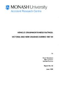 VEHICLE CRASHWORTHINESS RATINGS: VICTORIA AND NSW CRASHES DURINGby  Stuart Newstead