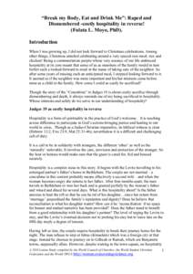 “Break my Body, Eat and Drink Me”: Raped and Dismembered -costly hospitality in reverse! (Fulata L. Moyo, PhD). Introduction When I was growing up, I did not look forward to Christmas celebrations. Among other things