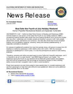 CALIFORNIA DEPARTMENT OF PARKS AND RECREATION Divisions of Boating and Waterways, Historic Preservation and Off-Highway Vehicles News Release  For Immediate Release