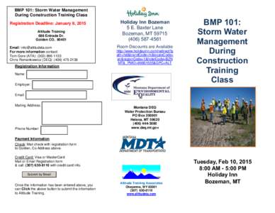 BMP 101: Storm Water Management During Construction Training Class Registration Deadline: January 8, 2015 Altitude Training 688 Entrada Dr. Golden CO, 80401