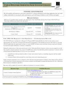 California Department of Social Services  CHILD WELFARE SERVICES-NEW SYSTEM UPDATE FebruaryV I S I O N S TA T E M E N T