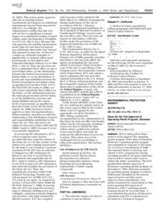 Federal Register / Vol. 66, No[removed]Wednesday, October 3, [removed]Rules and Regulations 22, [removed]This action merely approves state law as meeting federal requirements and imposes no additional requirements beyond thos