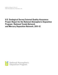 NADP QA Report[removed]ISWS Miscellaneous Publication 202 U.S. Geological Survey External Quality-Assurance Project Report for the National Atmospheric Deposition Program / National Trends Network