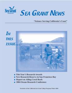S EA G RANT NEWS “Science Serving California’s Coast” IN THIS ISSUE…
