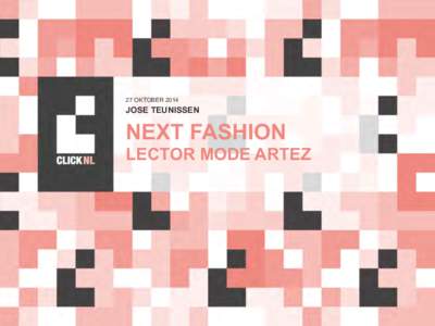 27 OKTOBERJOSE TEUNISSEN NEXT FASHION LECTOR MODE ARTEZ