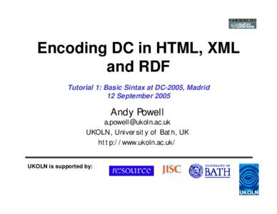 Semantic Web / Knowledge representation / Metadata publishing / Metadata / Markup languages / Dublin Core / XML / XHTML / Resource / Information / Computing / Data