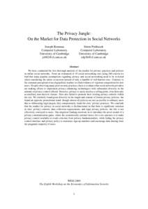 The Privacy Jungle: On the Market for Data Protection in Social Networks Joseph Bonneau